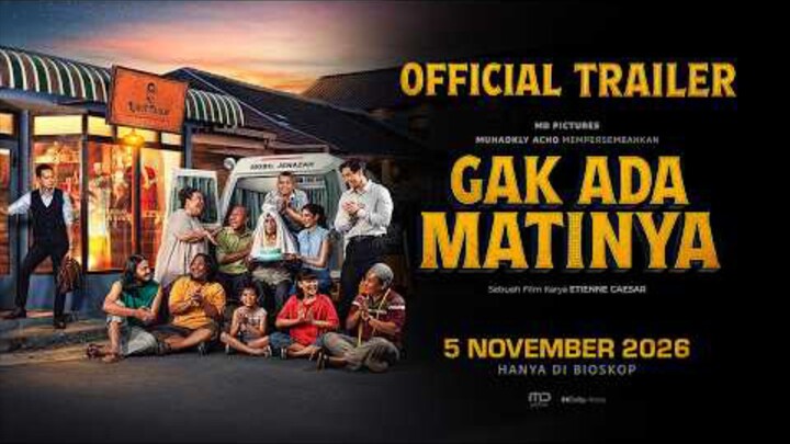 Gak Ada Matinya - Official Trailer