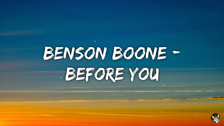 BEFORE YOU - Benson Boone [ Lyrics ] HD