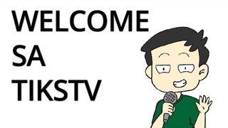 Welcome sa TiksTV! (pinoy animation)