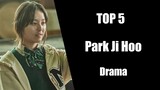 TOP 5 Park Ji Hoo drama list || TOP 5 Park Ji Hoo Movie list