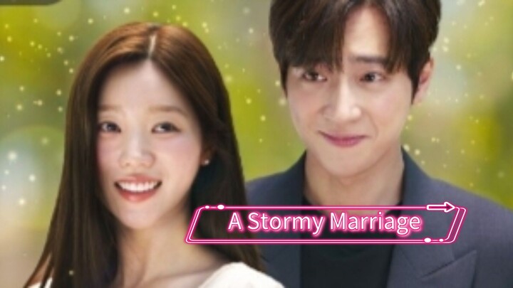 A Stormy Marriage Part 1