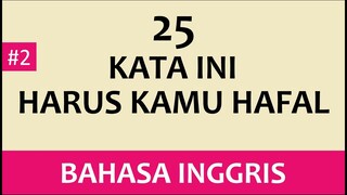 Kata dalam Bahasa Inggris yang Paling Sering Digunakan dalam Kehidupan Sehari-hari #2