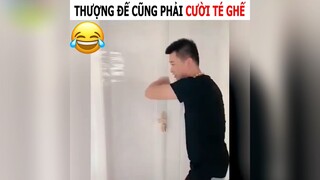 Thượng đế cũng phải cười té ghế