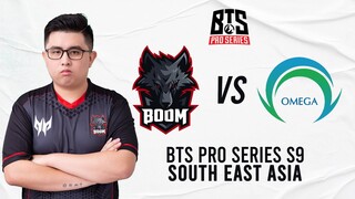 BOOM ESPORTS VS OMEGA | BTS PRO SERIES S9