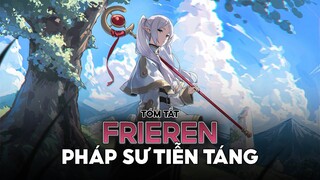 PHÁP SƯ NGÀN TUỔI FRIEREN | TÓM TẮT ANIME SOUSOU NO FRIEREN