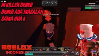 Kenapa Gua Mulu Si Yang Di Incerr ?!! - Survive The Killer Roblox Indonesia #6