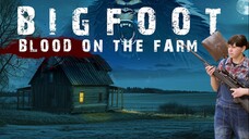Bigfoot Blood on the Farm-الترجمة العربية