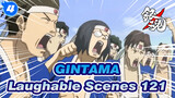 [GINTAMA]The laughable Iconic Scenes(Part 121)_4