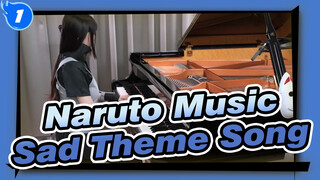 [Naruto] Sad Theme Songs!_1