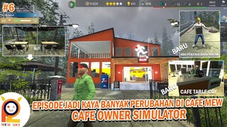 #6 MENDADAK KAYA Cafe Mew Banyak Perubahan eh Malah Kena HUJAN BADAI -Cafe Owner Simulator Indonesia