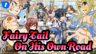 [Fairy Tail/MAD] To Everyone on His Own Road_1
