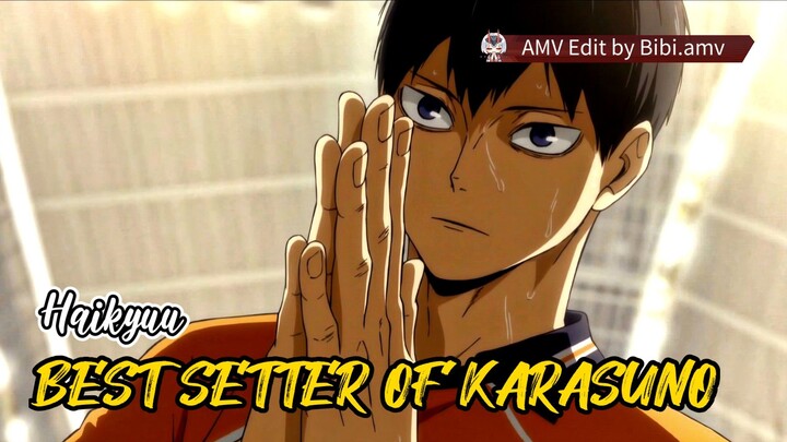 BEST SETTER OF KARASUNO🔥 - KAGEYAMA TOBIO [AMV]