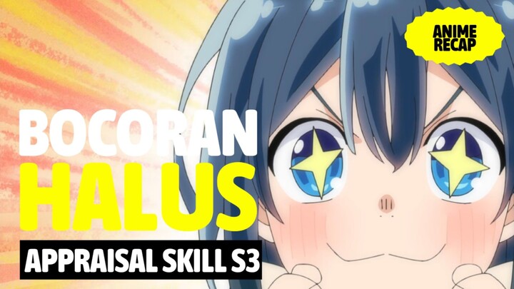 Ketika Jago Ngerekrut Jadi Skill di Isekai | Appraisal Skill Reincarnated Aristocrat S3 Preview