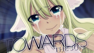 [Fairy Tail AMV] - TOWARDS THE SUN | Farewell FT