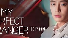 My Perfect Stranger. 720p. Sub Indo. Ep 08