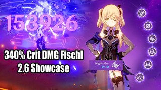 340% Crit DMG Fischl 2.6 Showcase - S Tier Sub DPS for All Meta Genshin Impact