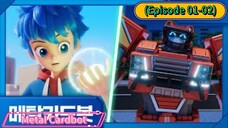 Metal Cardbot (Episode 01-02) Compaltion (25 Menit)