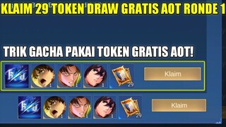 KLAIM 29 TOKEN DRAW GRATIS EVENT MLBB X AOT RONDE 1! TRIK DRAW SKIN ATTACK ON TITAN PAKAI TOKEN