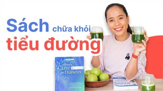 SÁCH CHỮA KHỎI BỆNH TIỂU ĐƯỜNG VÀ BỮA ĂN PHỤ