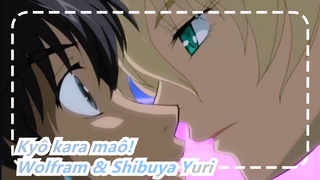 Kyô kara maô!
Wolfram & Shibuya Yuri