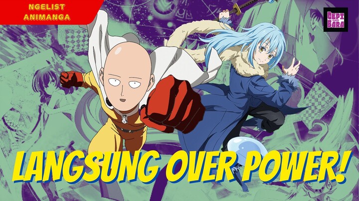 OVERPOWER! 5 Anime yang Karakter Utamanya sudah OP dari Awal