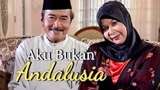Telefilem Aku Bukan Andalusia 2010