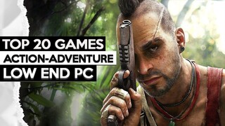 Top 20 Action Adventure Games For Low End PC