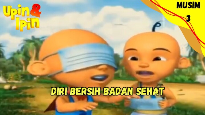 UPIN & IPIN MUSIM 3 | DIRI BERSIH BADAN SEHAT