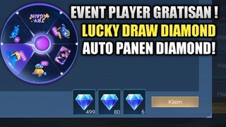 EVENT LUCKY DRAW DIAMOND !! UNTUK PLAYER GRATISAN, PANEN DIAMOND GRATIS !!