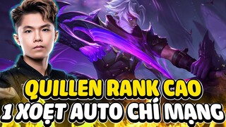 CẦM QUILLEN LEO RANK CAO LAI BÂNG KHIẾN TEAM BẠN PHẢI KHIẾP SỢ