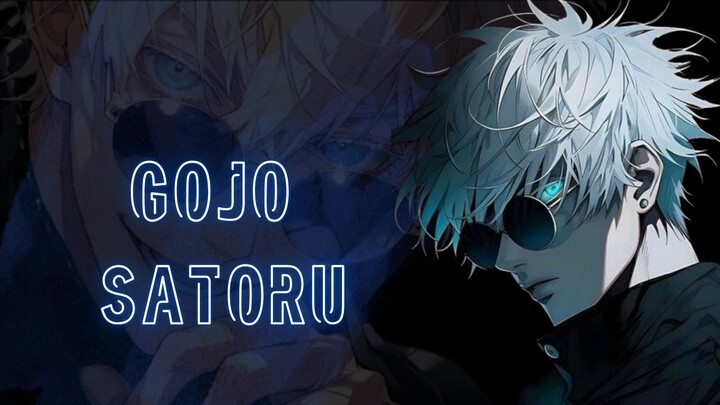 Gojo Satoru [AMV]