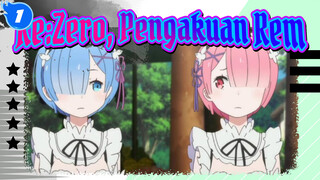 Adegan Pengakuan Klasik Rem | Re: Zero_1