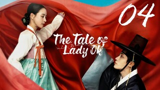 🇰🇷EP 4 | The Tale of Lady Ok (2024) [Eng Sub]