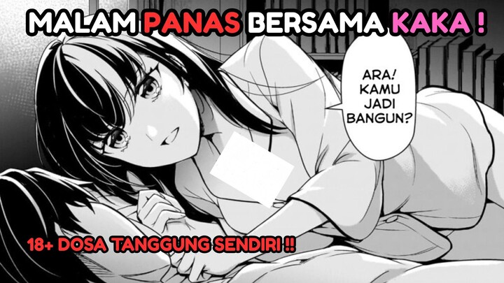 MALAM PANAS BERSMA KAKA !! | Ore ni Trauma wo Ataeta CH 10-12