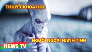 4 giả thuyết khoa học về người ngoài hành tinh