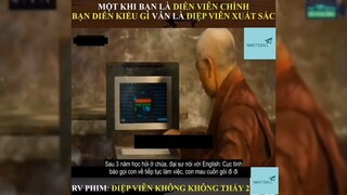 Tóm tắt phim: Điệp viên không không thấy p1 #phimhay