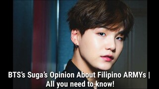 BTS Suga's Opinion About Filipino ARMYs | All You Need To Know!