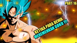 Semua dewa terkejut ketika goku mengeluarkan semua kekuatan - Dbs part 16