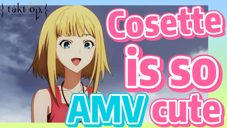 [Takt Op. Destiny]  AMV | Cosette is so cute