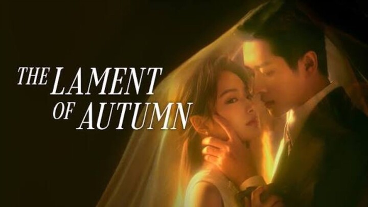 The Lament Of Autumn - Episode 4 EngSub