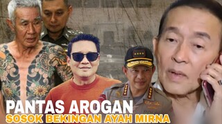 KETUA MAFIA SE-INDONESIA TURUN TANGAN! Bongkar Sosok Dibalik Bekingan Edi Mirna Yang Sangat Arogan