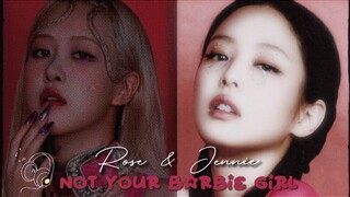 Not Your Barbie Girl - Rose & Jennie