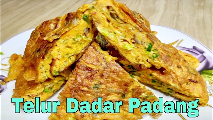 Resep Telur Dadar Padang Enak Dan Tebal Bisa Untuk Makan Sekeluarga..