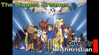 [ Opening Digimon Tamer ] The Biggest Dreamer | Cover | KrishKristian