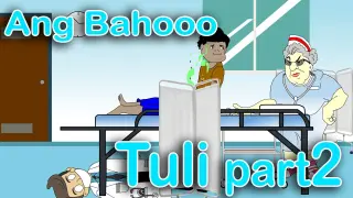 Tuli part2 (Mabaho) - Pinoy Animation