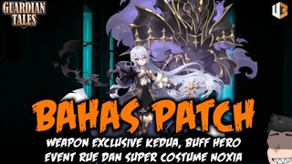 1 HERO PUNYA 2 EXCLUSIVE WEAPON? - BAHAS PATCH 27 JANUARY 2022 GUARDIAN TALES SERVER KR