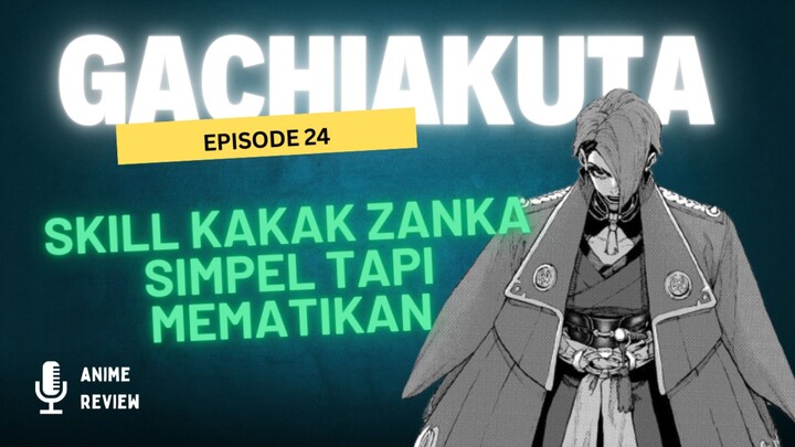 Episode 24 Gachiakuta : Profil dan Skill Kyouka Nijiku