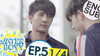 ซับไทย Waterboyy the Series EP5 1/4