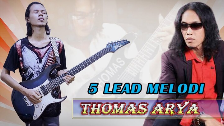 5 Lead Melodi Lagu THOMAS ARYA // Adem bgt kaya ubin 😁🎸