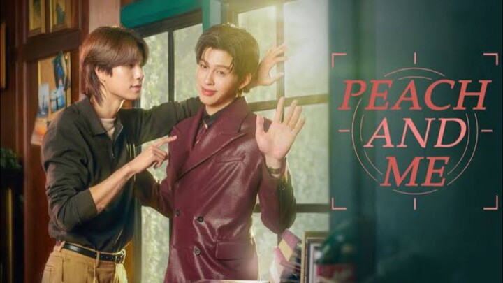 มีสติแล้วลูกพีช Ep.4 | Peach and Me (Engsub) ตอนจบ